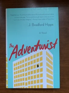 Adventurist: Ein Roman von J. Bradford Hipps (2016, Hardcover) - Bild 1 von 2