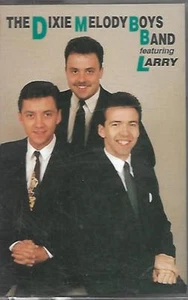 THE DIXIE MELODY BOYS BAND.........."FEATURING LARRY"........OOP GOSPEL CASSETTE - Picture 1 of 2