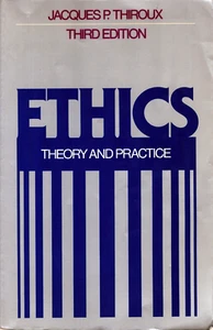 Ethics Theory and Practice Jacques P. Thiroux Third Edition - Picture 1 of 1