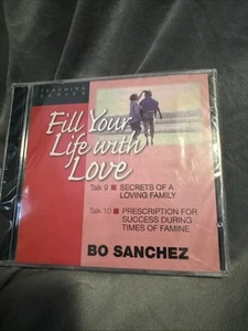 Teaching Series: Fill Your Life with Love BO SANCHEZ Talk 9, Talk 10 NEW CD 2002 - Picture 1 of 7