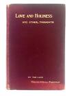 Love and Holiness and Other Thoughts - Viscountess Portman CD 8MHA