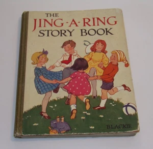 The Jing-A-Ring Story Book, Vintage Children's Hardback, c.1935 - Foto 1 di 12