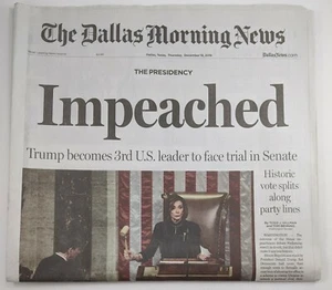 President Donald Trump Impeached - The Dallas Morning News 12-19-2019 Newspaper - Imagen 1 de 4