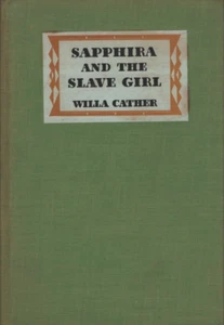 Sapphira and the Slave Girl by Willa Cather 1940 Set in 1850 Virginia HC VG 1st - Imagen 1 de 4
