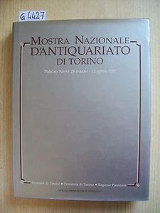 MOSTRA NAZIONALE D'ANTIQUARIATO DI TORINO - MONDADORI - 1987 dim. 22x29 - Imagen 1 de 1