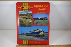 Santa Fe "Trackside" Book by Lloyd Stagner - Picture 1 of 6