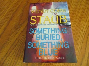 WENDY CORSI STAUB - ETWAS VERGRABEN, ETWAS BLAUES - GROSSDRUCK HARDCOVER BOO - Bild 1 von 6