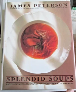 Splendid Soups by Peterson;  Cookbook of the Year 1992 1st Edition, 7th printing - Bild 1 von 21