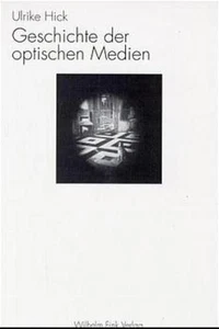 Geschichte der optischen Medien. Hick, Ulrike: - Picture 1 of 1