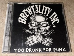 Brewtality Inc - Too Drunk For Punk CD Rare OOP 2003 Austin Texas - Picture 1 of 7