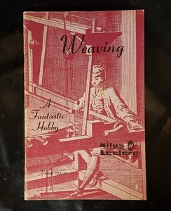 Weaving A Fantastic Hobby Catalogue No 172 Nilus Leclerc Paperback Vintage - Bild 1 von 5