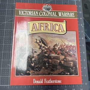 Victorian Colonial Warfare : Africa by Donald Featherstone (1993, Trade... - Foto 1 di 4