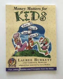MONEY MATTERS for Kids by Larry Burkett (1997, Trade Paperback) VGC - Picture 1 of 4