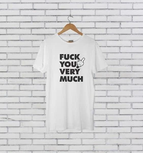 F**K YOU VERY MUCH T-SHIRT - Bild 1 von 2