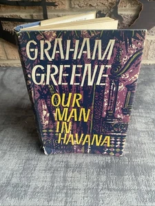 Our Man In Havana By Graham Greene 1958 1st Edition DJ HB William Heinemann - Foto 1 di 12