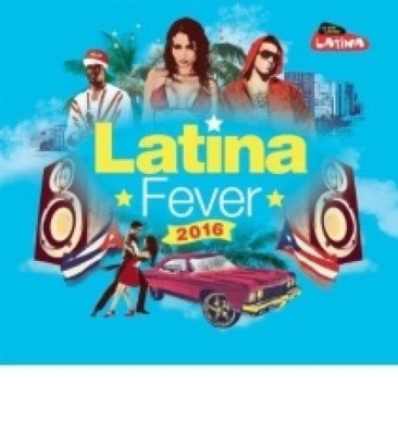 Latina Fever 2016 by Various Artists [CD] - Image 1 of 2