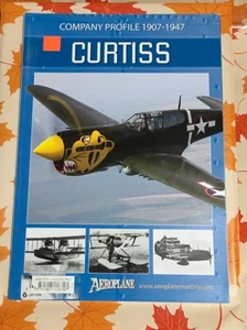 Curtiss Company Profile 1907-1947 Aeroplane Publication 2014 - Foto 1 di 3