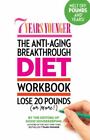 7 Years Younger The Anti Aging Breakthrough Diet Workbook