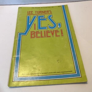 Vintage 1979 Sheet Music – Yes I Believe by Lee Turner for Women’s Voices - Picture 1 of 3