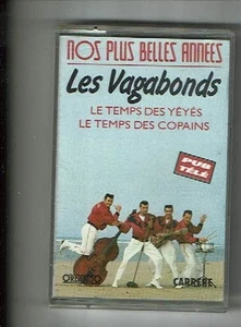 Les Vagabonds K7 Kassette Audio Dolby Le Temps Des Yéyés Copains - Carrere 40040 - Picture 1 of 3