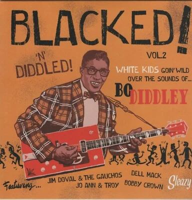 ROCKABILLY EP: BLACKED N DIDDLED VOL 2 - BO DIDDLEY STYLE ROCKERS!  - Image 1 of 2