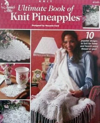 Ultimate Book of Knit Pineapples Booklet by Annie's Attic - Image 1 of 2