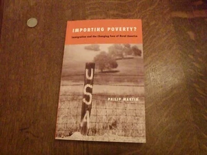 Importing Poverty? Immigration & the Changing Face of Rural America by P. Martin - Picture 1 of 5