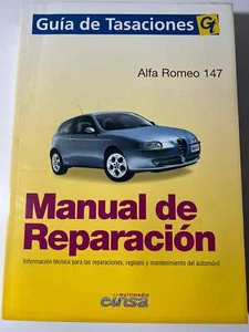 Guía de tasaciones alfa romeo 147 manual de reparaciones, información técnica pa - Bild 1 von 1