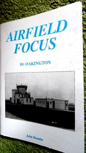 AIRFIELD FOCUS #10: OAKINGTON / John F Hamlin (1993) - Imagen 1 de 3