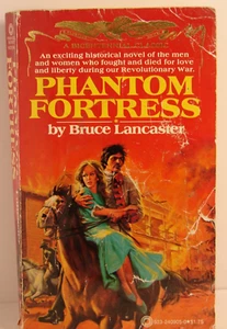 Phantom Fortress, by Bruce Lancaster, 1976, Historical Fiction 6329 - Picture 1 of 3
