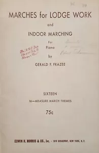 Marches For Lodge Work Indoor Marching Piano Gerald Frazee Sheet Music Book - Picture 1 of 4