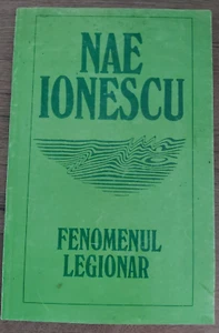 History legionary romanian book Fenomenul legionar by Nae Ionescu 1993 - Imagen 1 de 4