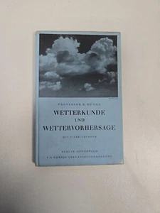 Wetterkunde und Wettervorhersage von Prof. R. Mügge 1936 Meteorologie - Bild 1 von 4