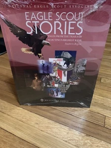 2010 Eagle Scout Stories Boy Scout Book Southern Region NEW - Picture 1 of 6