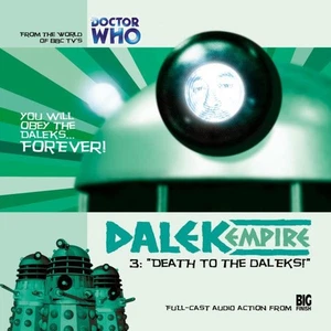 Dalek Empire: Death to the Daleks! Audiobook CD - Picture 1 of 1