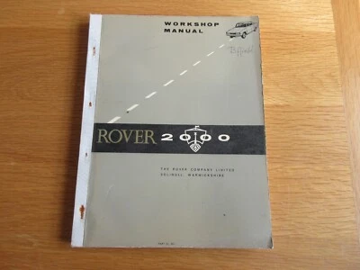 Rover P6 2000 Original Factory Workshop Manual 1963 No. 4604 1st Ed EX CONDITION - Image 1 of 4
