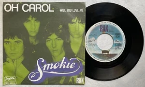 SMOKIE 'Oh Carol / Will You Love Me' 1978 Yugoslavian 7" vinyl - Imagen 1 de 1