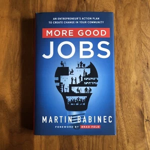 More Good Jobs: An Entrepreneur's Action Plan - Excellent Cond., Hardcover, 2020 - Bild 1 von 7