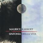Maurice Karkoff (1927-2013) - Sinfonia della Vita CD Gebraucht - sehr gut