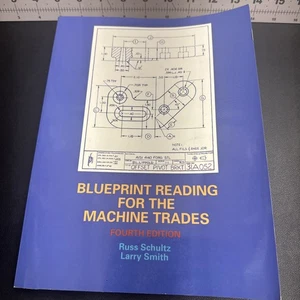 Blueprint Reading for the Machine Trades 4th Edition  Paperback Good No Writing - Picture 1 of 11