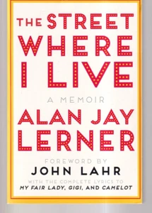 THE STREET WHERE I LIVE: A MEMOIR by Alan J. Lerner (2018 Trade Paperback){Ii6} - Picture 1 of 2