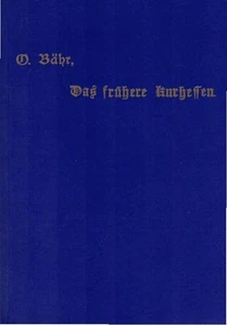 Das frühere Kurhessen : ein Geschichtsbild. Mit einer Biogr. des Verf. von Rudol - Picture 1 of 1