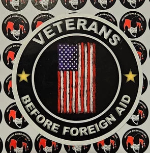Veterans Before Foreign Aid Sticker Decal 3.5 inch - Picture 1 of 1