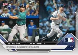 Cal Raleigh / Mickey Mantle - 2025 MLB Topps NOW® - Card 719 *IN HAND* - Bild 1 von 2
