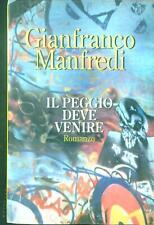 IL PEGGIO DEVE VENIRE  MANFREDI GIANFRANCO MONDADORI 1992 OMNIBUS