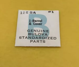 BULOVA CARAVELLE Watch Model 12EBA Replacement Part #1 - Barrel & Cover NOS - Picture 1 of 2
