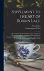 Louisa Augusta Tebbs Rosa T Supplement to The art of Bobbin  (Gebundene Ausgabe)