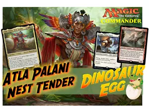 Atla Palani, Nest Tender MTG EDH Commander Deck , DINO EGGS! - Picture 1 of 8