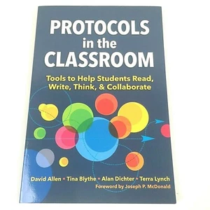Protocols in the Classroom: Tools to Help Students Read, Write, Think NEW - Imagen 1 de 3