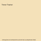 Trevor Tractor, Molly O'Connor